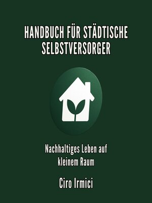 HANDBUCH FÜR STÄDTISCHE SELBSTVERSORGER - Audiobook